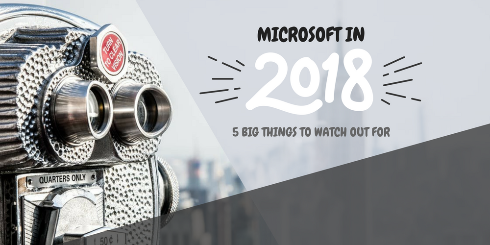 Binoculars representing Microsoft news to watch out for in 2018
