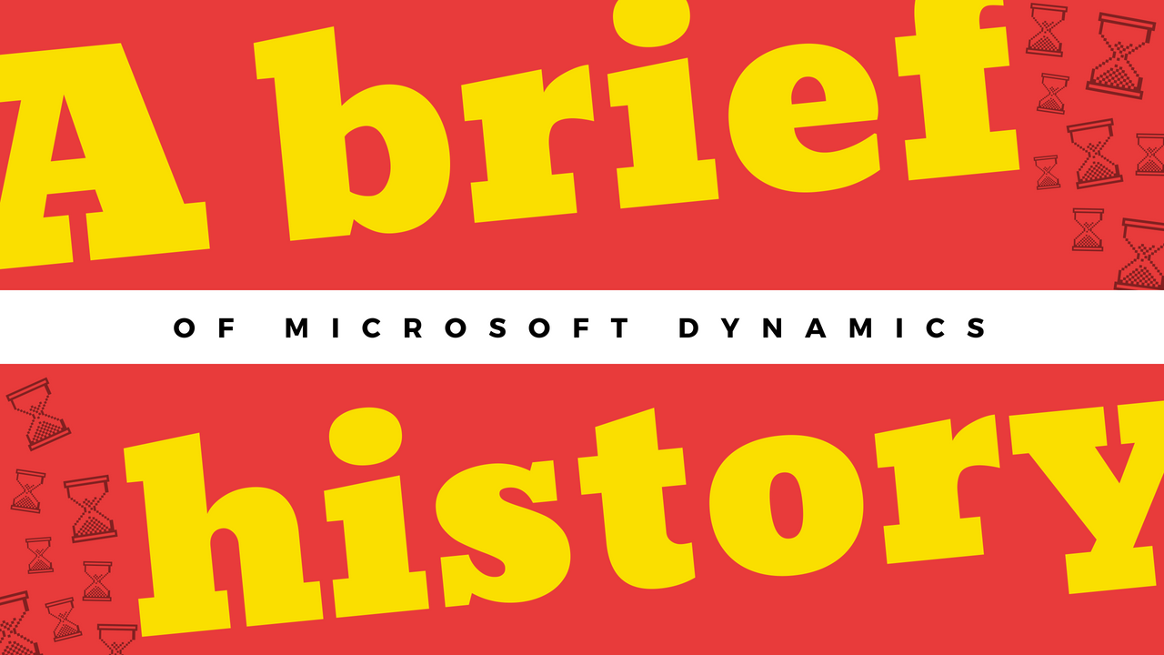 A brief history of Microsoft dynamics