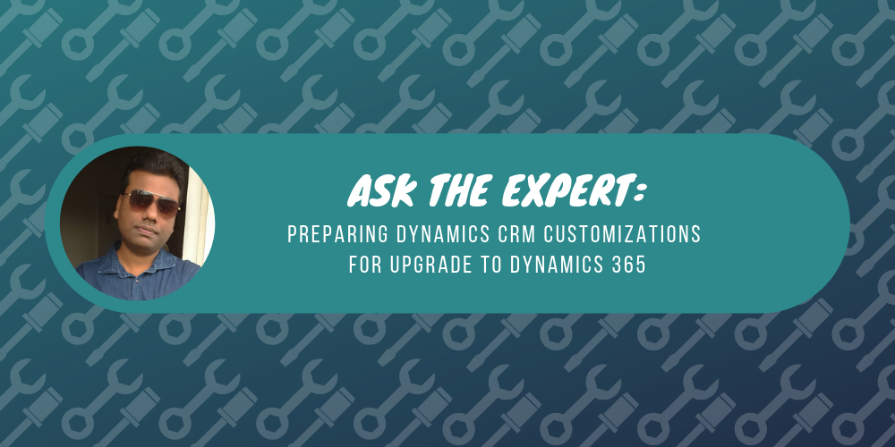 Debajit Dutta, MVP and author of Preparing Dynamics CRM customizations for upgrade to Dynamics 365