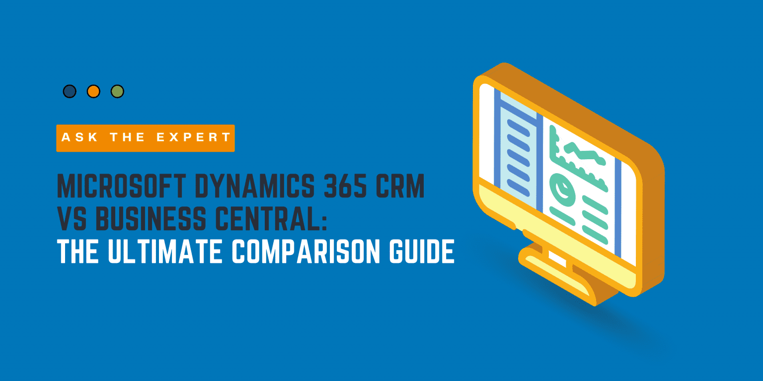 Microsoft Dynamics 365 CRM vs Business Central Nigel Frank